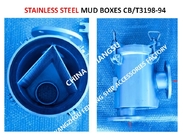 MODEL:BS80 CB/T3198RIGHT ANGLE MUD BOX, STAINLESS STEEL RIGHT ANGLE MUD BOX, MARINE STAINLESS STEEL RIGHT ANGLE MUD BOX