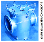 RIGHT ANGLE SUCTION COARSE WATER FILTER FOR BALLAST FIRE FIGHTING SYSTEM BLS250 CB / T497-2012 BODY CARBON STEEL GALVANI