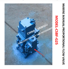 ABOUT THE USE AND MAINTENANCE OF CSBF-G25 MANUAL PROPORTIONAL FLOW COMPOSITE VALVE