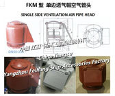 Basic parameters of marine FKM single-side venting air pipe head, single-side venting cap