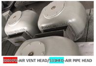 AIR VENT HEAD NO.533HFB-65A FOR FRESH WATER TANK BILGE WATER TANK AIR PIPE HEAD NO.533HFB-125A