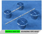 316L STAINLESS STEEL SOUNDING PIPE HEAD,STAINLESS STEEL SOUNDING PIPE HEAD  FOR  MARINE CHAIN CABIN MODEL:A50 CB/T3778