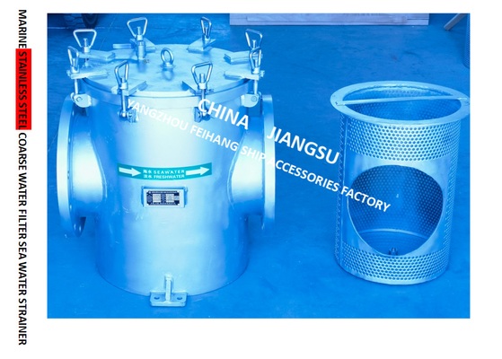 MARINE STAINLESS STEEL SEAWATER FILTER-316L STAINLESS STEEL SEAWATER FILTER FH-A300S CB/T497-2012