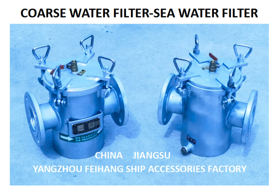 AS100 CB / T497-2012 BULK SEAWATER PUMP INLET STRAIGHT THROUGH COARSE WATER FILTER, SEAWATER FILTER