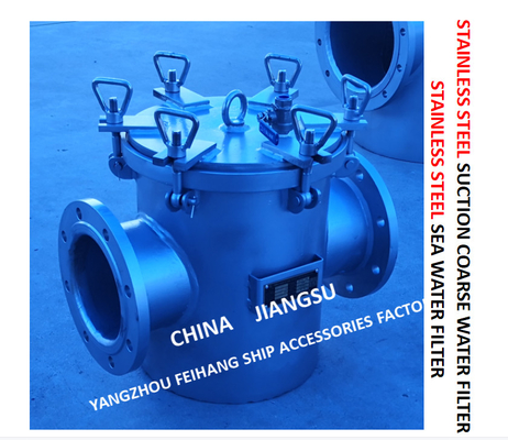 STAINLESS STEEL SEAWATER FILTER AT THE INLET OF DAILY FRESH WATER PUMP / STAINLESS STEEL SEAWATER FILTER OF BOILER WATER