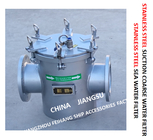 SUCTION COARSE WATER FILTER - STAINLESS STEEL SEAWATER FILTER FH-AS150S CB / T497-2012 APPLICATION FIELD