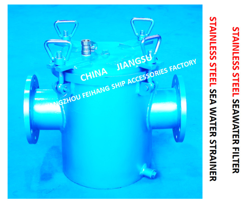 STAINLESS STEEL SEAWATER FILTER-STAINLESS STEEL SEA WATER STRAINER MODEL:FH-AS125S CB/T497-2012