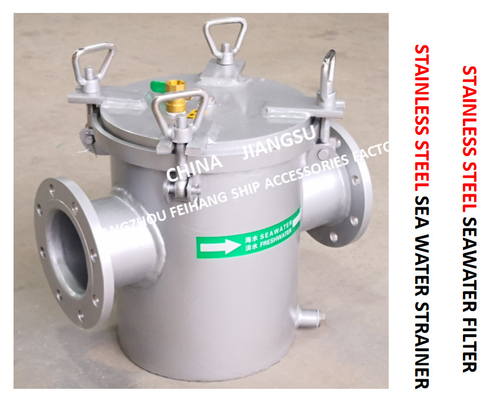 STAINLESS STEEL SEAWATER FILTER-STAINLESS STEEL SEA WATER STRAINER MODEL:FH-AS125S CB/T497-2012