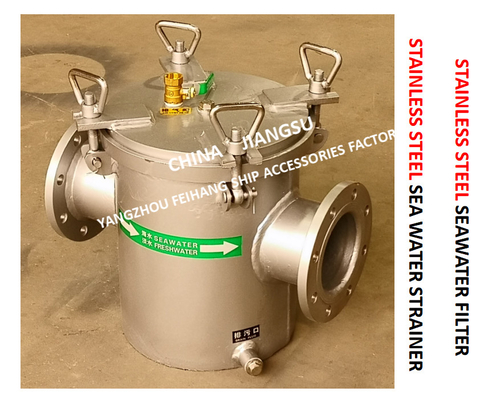 STAINLESS STEEL SEAWATER FILTER-STAINLESS STEEL SEA WATER STRAINER MODEL:FH-AS125S CB/T497-2012