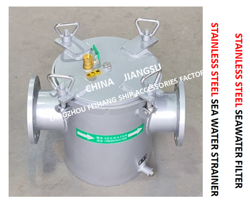 STAINLESS STEEL SEAWATER FILTER-STAINLESS STEEL SEA WATER STRAINER MODEL:FH-AS125S CB/T497-2012