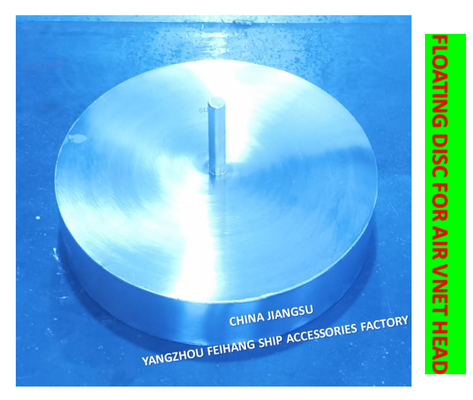 FLOAT DISC FOR AIR VENT HEAD 533HFB-300A  FLOATER  FOR AIR VENT HEAD  FKM-350A MATERIAL: STAINLESS STEEL