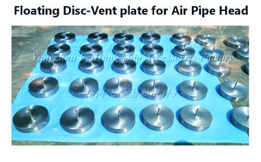 Floating Disc-Vent plate for Air Pipe Head 250A