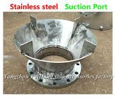 Stainless steel suction inlet AS10250 CB/t495-95
