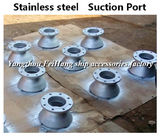 Suction inlet of the ship, suction inlet of the oil tank, stainless steel suction inlet AS