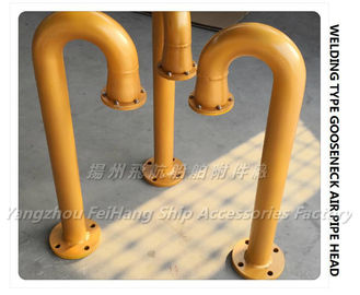 WELDING TYPE GOOSENECK AIR PIPE HEAD