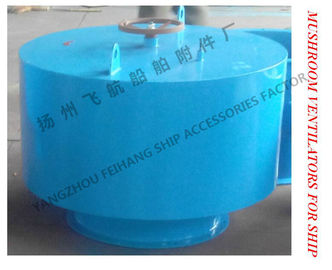 Technical agreement on marine CB/T295-2000 marine mushroom ventilator-marine mushroom ventilating cap