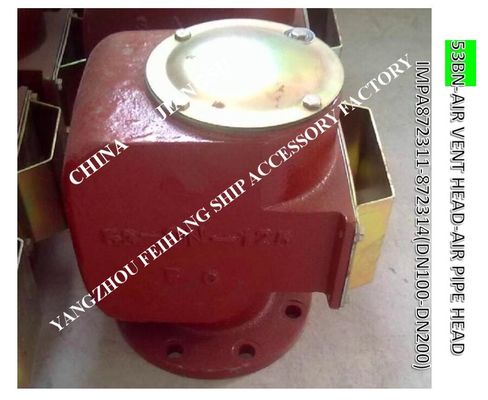 IMPA872314-COFFERDAM TANK AIR PIPE HEAD 53BN-200A,IMPA872314-53BN--200A AIR VENT HEAD FOR OVERFLOW TANK