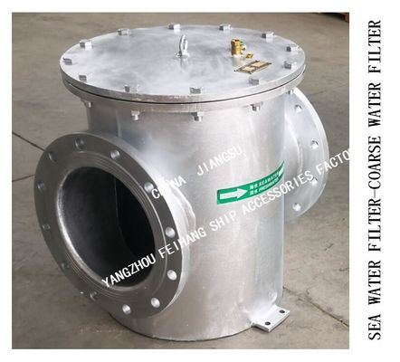 About The Importance Of The Marine Suction Coarse Water Filter AS300 CB/T497-2012 Cover Plate Vent Valve And Bottom Drai