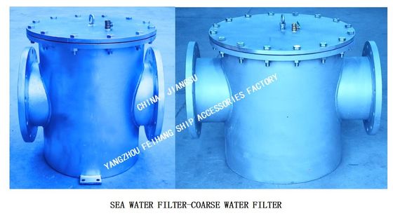 About The Importance Of The Marine Suction Coarse Water Filter AS300 CB/T497-2012 Cover Plate Vent Valve And Bottom Drai