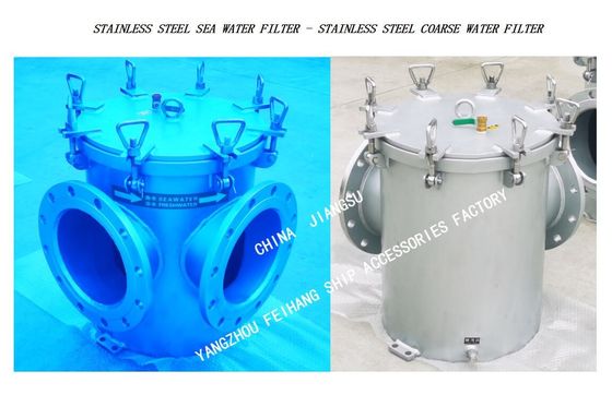 CB/T497-2012 Marine stainless steel suction coarse water filter-straight-through stainless steel marine sea water filter