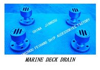 Ship Deck Leaks,Carbon Steel Hot-Dip Galvanized Deck Leaks Model:YBS32A CB/T3885-2014