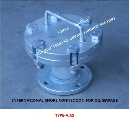 Oily Sewage International Shore ConnectionA10100 CB/T3657-94, Oily Sewage International Shore Connection AS6100 CB/T365