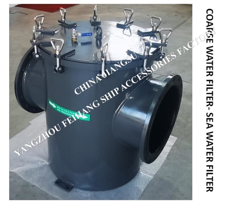 BULK SEA WATER PUMP INLET COARSE WATER FILTER, SUCTION COARSE WATER FILTER, SEA WATER FILTER AS400 CB/T497-1994