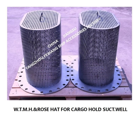 W.T.M.H.&ROSE HAT FOR CARGO HOLD SUCT.WELL FH-W500RS