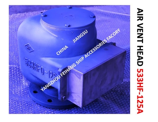 Air Pipe Head For AFTER PEAK TANK MODEL:533HFB-125A CB/T3594-94