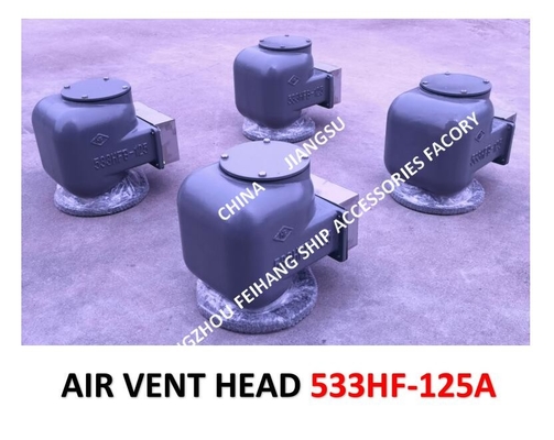 Air Pipe Head For AFTER PEAK TANK MODEL:533HFB-125A CB/T3594-94