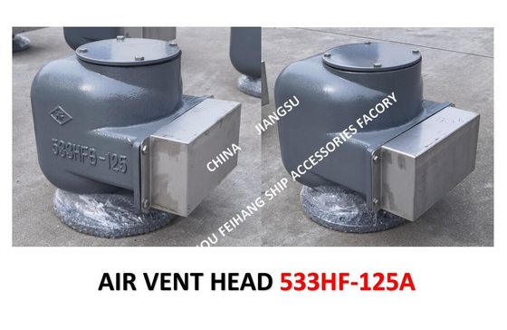 Air Pipe Head For AFTER PEAK TANK MODEL:533HFB-125A CB/T3594-94