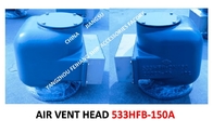 Air Pipe Head (With Insect Net) For Pontoon Type Tail Tip Cabin  MODEL：533HFB-150ATail Tip Pontoon Type Breathable Cap,